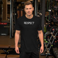 RESPECT — BE "THEE" EXAMPLE™ Unisex T-Shirt